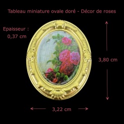Tableau miniature ovale doré avec roses dimensions 3,22 x 3,80 cm