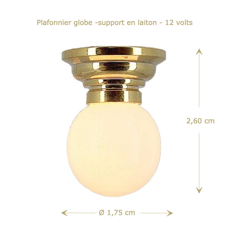 Plafonnier globe blanc sur support en laiton pour maison de poupée, 12 volts, facile à installer avec scotch double-face inclus, idéal pour toute pièce miniature.