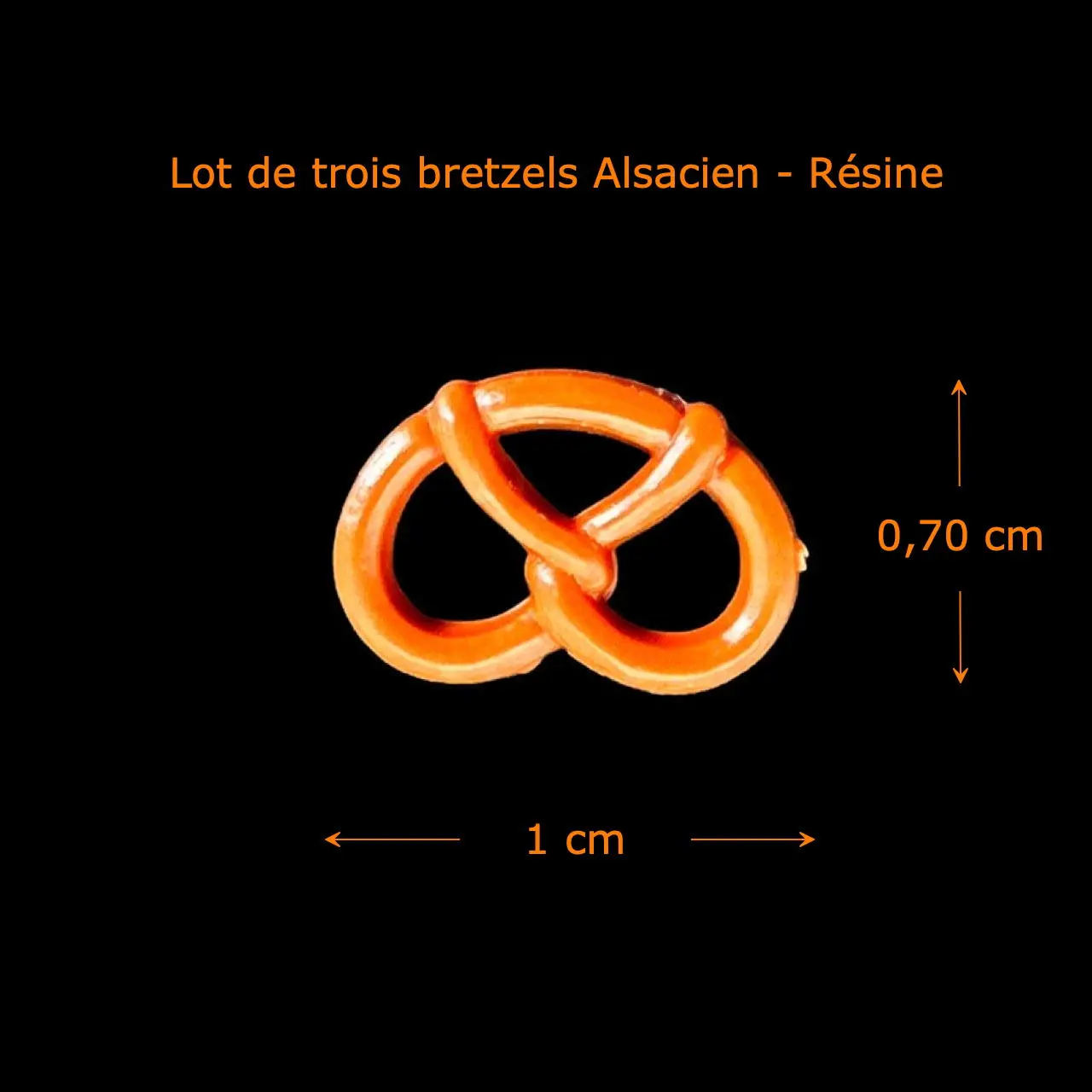Lot de trois bretzels alsacien miniature en résine vue un bretzel avec dimensions