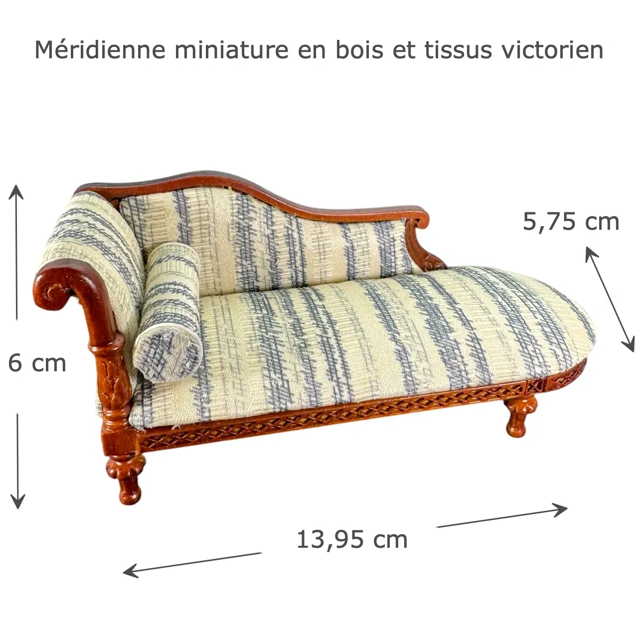 Dimensions méridienne miniature victorienne 1/12e